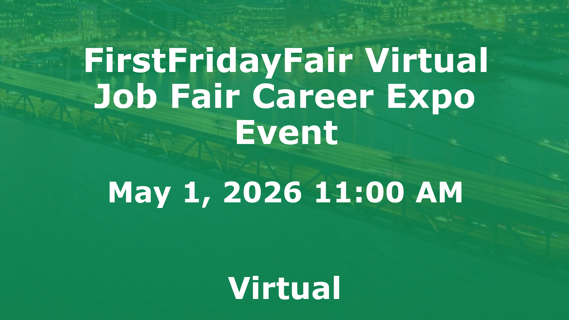 FirstFridayFair Virtual Job Fair Career Expo Event event image